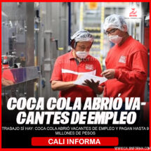 Trabajo sí hay: Coca Cola abrió vacantes de empleo y pagan hasta 9 millones de pesos